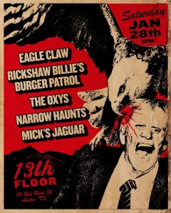 Eagle Claw + Rickshaw Billie's Burger Patrol + The Oxys + Narrow Haunts + Mick's Jaguar
