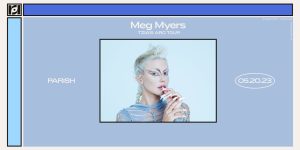 Live Nation and Resound Present: Meg Myers: Tzia’s Arc Tour