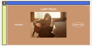 Resound Presents: Leith Ross at Parish on 5/27