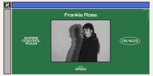 Resound Presents: Frankie Rose w/ SRSQ at Empire on 5/19