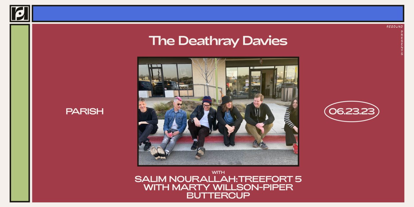 The Deathray Davies w/ Salim Nourallah:Treefort 5 with Marty Willson-Piper and Buttercup