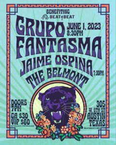 ‘Beat 4 Beat’ fundraiser feat. Grupo Fantasma and Jaime Ospina on June 1st