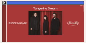 Resound Presents: Tangerine Dream At Empire On 9/14
