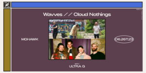 Wavves Ft. Cloud Nothings W/ Ultra Q at Mohawk on 6/26