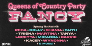 Empire & FSG Present: FANCY - Queens Of Country Party At Empire On 6/24