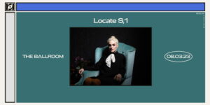 Locate S,1 At The Ballroom On 8/03