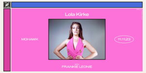 Resound Presents: Lola Kirke W/ Frankie Leonie At Mohawk On 11/11