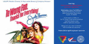 To Wong Foo, Thanks for Everything! Julie Newmar - Pride Month Screening