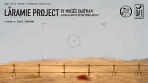 The Laramie Project: Virtual Streaming Event