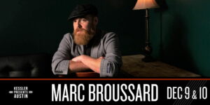 Kessler Presents: Marc Broussard / Night Two