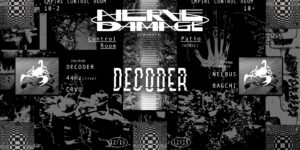 Nerve Damage ATX Presents: DECODER w/ 44hz, CRVO, NELBUS and BAGCHI at Empire Control Room