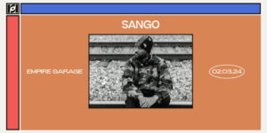 Resound Presents: Sango at Empire Garage