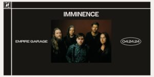 Resound Presents: Imminence - Live in concert: United States 2024 at Empire Garage