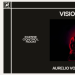 Resound Presents: Vision Video w/ Aurelio Voltaire and Missing at Empire Control Room