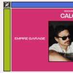 Resound & AEG Present: Caloncho at Empire Garage