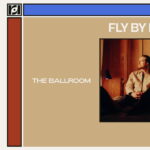 Resound Presents: Fly By Midnight at The Ballroom