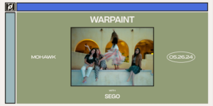 Resound Presents: Warpaint w/ Sego