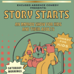 STORY STARTS: Interactive Improv Comedy for kids and their adults