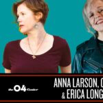 Anna Larson, Claudia Gibson & Erica Longoria // In The Round