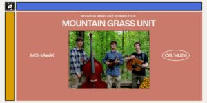 Resound Presents: Mountain Grass Unit