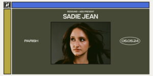 Resound Presents: Sadie Jean