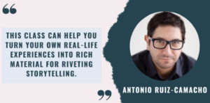 “Twisting Facts into Stories: Reality in Fiction and Nonfiction” with Antonio Ruiz-Camacho