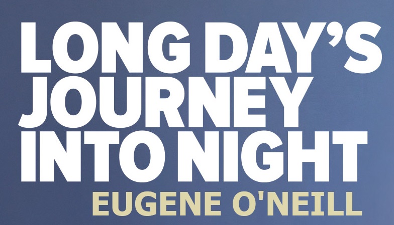 Auditions - Long Day's Journey into Night