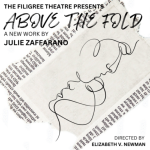 The Filigree Theatre presents new work Above the Fold