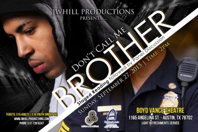 Don't Call Me Brother (Staged Reading)